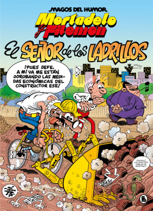 MORTADELO Y FILEMON. EL SEOR DE LOS LADRILLOS (MAGOS DEL HUMOR)