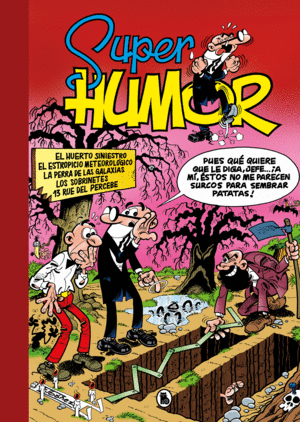 SUPER HUMOR MORTADELO 5. HUERTO SINIESTR