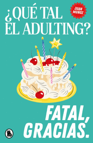 NF ADULTING - JUAN MU�OZ