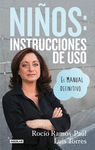 NI�OS: INSTRUCCIONES DE USO. EL MANUAL DEFINITIVO