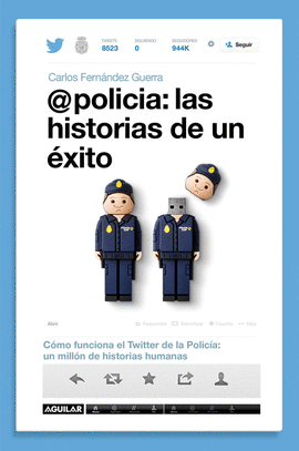 @POLIC�A. LAS HISTORIAS DE UN �XITO
