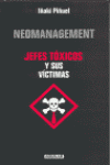 NEOMANAGEMENR JEFES TOXICOS Y SUS VICITMAS