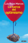 FUERZA DEL OPTIMISMO, LA
