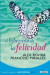 LABERINTO DE LA FELICIDAD, EL