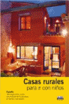 CASAS RURALES PARA IR CON NIOS 2008