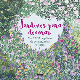 JARDINES PARA DECORAR CON 1.000 PEGATINAS DE P�TALOS, HOJAS Y FLORES