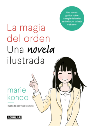 LA M�GIA DEL ORDEN:LA NOVELA ILUSTRADA