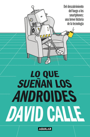 LO QUE SUEAN LOS ANDROIDES