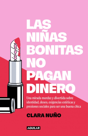 NI�AS BONITAS NO PAGAN DINERO, LAS