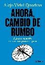 AHORA, CAMBIO DE RUMBO