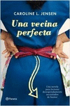 UNA VECINA PERFECTA