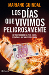 D�AS QUE VIVIMOS PELIGROSAMENTE, LOS