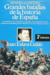 GRANDES BATALLAS DE LA HISTORIA DE ESPAA