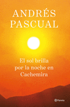 SOL BRILLA POR LA NOCHE EN CACHEMIRA, EL