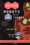 ROBOTS EN EL TIEMPO DE ISAAC ASIMOV CORSARIO