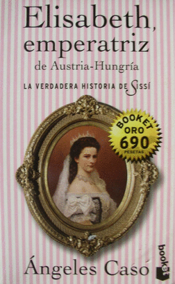 ELISABETH EMPERATRIZ DE AUSTRIA HUNGRIA