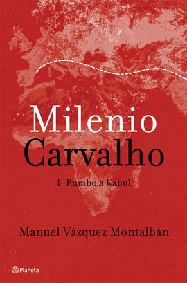 MILENIO CARVALHO I. RUMBO A KABUL
