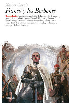 FRANCO Y LOS BORBONES