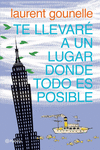 TE LLEVAR A UN LUGAR DONDE TODO ES POSIBLE