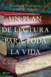 UN PLAN DE LECTURA PARA TODA LA VIDA
