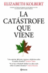 CATASTROFE QUE VIENE, LA