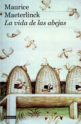 VIDA DE LAS ABEJAS, LA