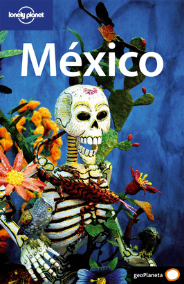 MEXICO LONELY PLANET 2008