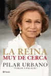 REINA MUY DE CERCA, LA