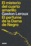 MISTERIO DEL CUARTO AMARILLO, EL / EL PERFUME DE LA DAMA DE NEGRO