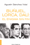 BUUEL LORCA DALI EL ENIGMA SIN FIN  BK 3071