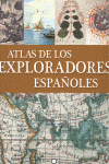 ATLAS DE LOS EXPLORADORES ESPAOLES