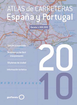 ATLAS DE CARRETERAS DE ESPA�A Y PORTUGAL 2010