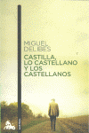 CASTILLA LO CASTELLANO LOS CASTELLANOS  AUS 358