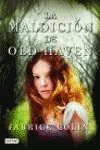 MALDICION DE OLD HAVEN, LA