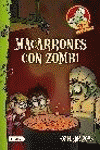 MACARRONES CON ZOMBI