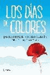 DIAS DE COLORES, LOS