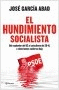 HUNDIMIENTO SOCIALISTA, EL