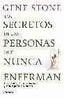 SECRETOS DE LAS PERSONAS QUE NUNCA ENFERMAN, LOS