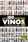 LOS 100 MEJORES VINOS POR MENOS DE 10 �, 2014