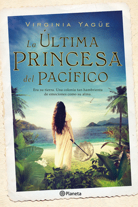 LA �LTIMA PRINCESA DEL PAC�FICO