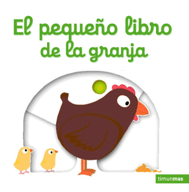 EL PEQUE�O LIBRO DE LA GRANJA