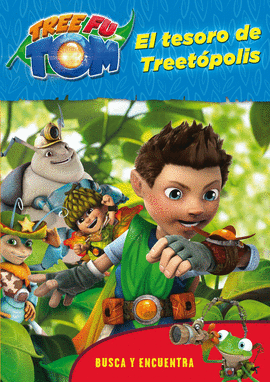 TREE FU TOM. BUSCA Y ENCUENTRA. EL TESORO DE TREET