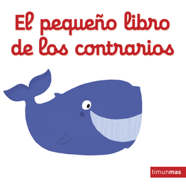 EL PEQUE�O LIBRO DE LOS CONTRARIOS