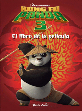 KUNG FU PANDA 3. EL LIBRO DE LA PELICULA