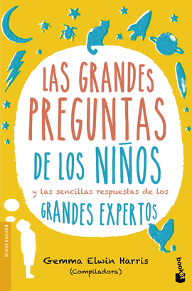 LAS GRANDES PREGUNTAS DE LOS NI�OS