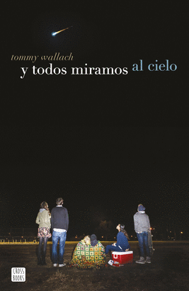 Y TODOS MIRAMOS AL CIELO