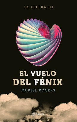 LA ESFERA. EL VUELO DEL F�NIX (TRILOG�A LA ESFERA 3)