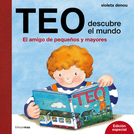 TEO DESCUBRE EL MUNDO. EDICIN ESPECIAL