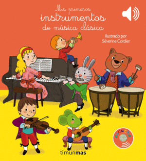 MIS PRIMEROS INSTRUMENTOS DE M�SICA CL�SICA