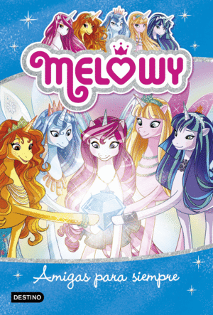MELOWY 12. AMIGAS PARA SIEMPRE